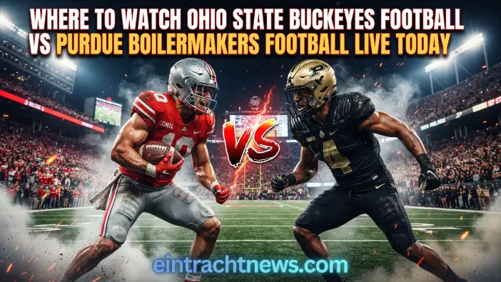 Where to Watch Ohio State Buckeyes Football vs Purdue Boilermakers Football